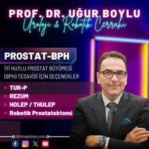Prof. Dr. Uğur Boylu IPSS - BPH tedavi seçenekleri